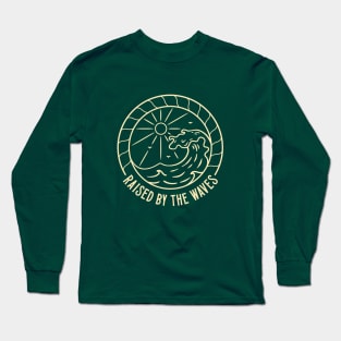 Raised by the Waves Long Sleeve T-Shirt